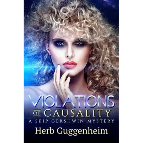 Violations of Causality: A Skip Gershwin Mystery
