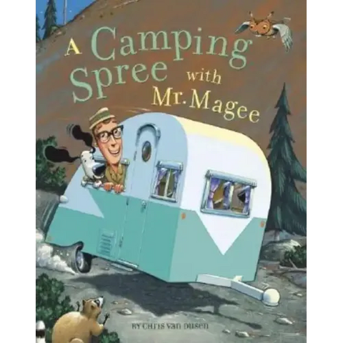 A Camping Spree with Mr. Magee: (Read Aloud Books, Series Books for Kids, Books for Early Readers)