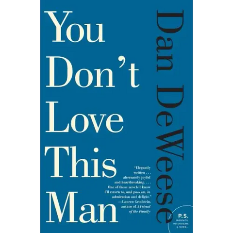 You Don't Love This Man