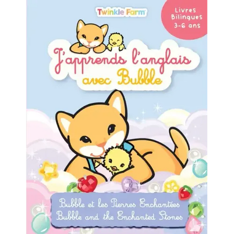 Bubble et les Pierres Enchantées: J'apprends l'anglais avec Bubble