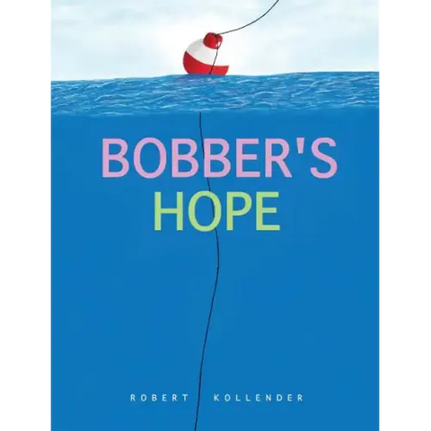 Bobber's Hope