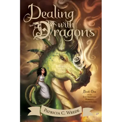 Dealing with Dragons: The Enchanted Forest Chronicles, Book One