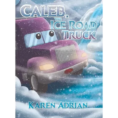 Caleb, the Ice Road Truck
