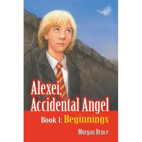 Beginnings: Alexei, Accidental Angel - Book 1