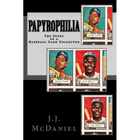 Papyrophilia: The Story of a Baseball Card Collector