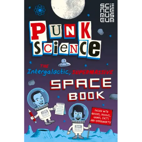 Punk Science: The Intergalactic, Supermassive Space Book