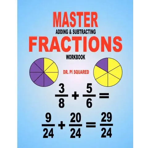 Master Adding & Subtracting Fractions Workbook