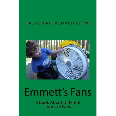 Emmett's Fans: A book about the different types of fans