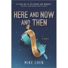 Here and Now and Then