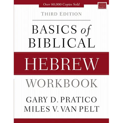 Basics of Biblical Hebrew Workbook: Third Edition