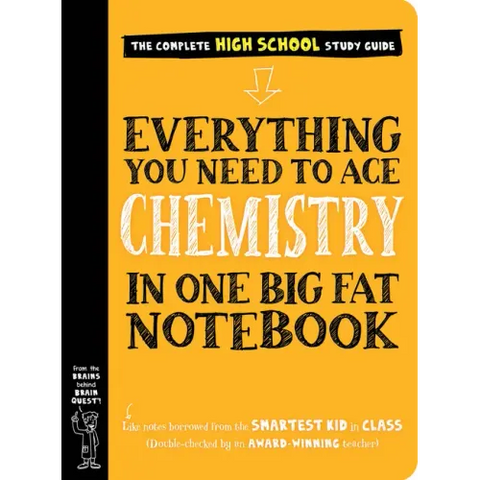Everything You Need to Ace Chemistry in One Big Fat Notebook