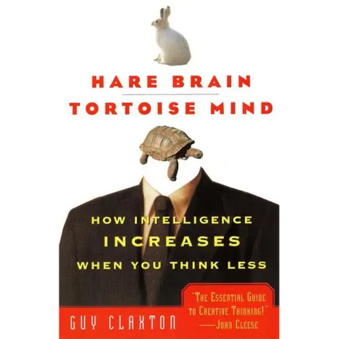Hare Brain, Tortoise Mind: How Intelligence Increases When You Think Less