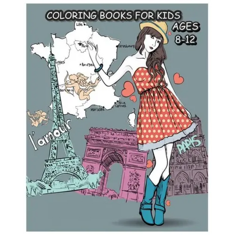 Coloring Books For Kids Ages 8-12: Paris Fashions Coloring Book For Fashion Lover