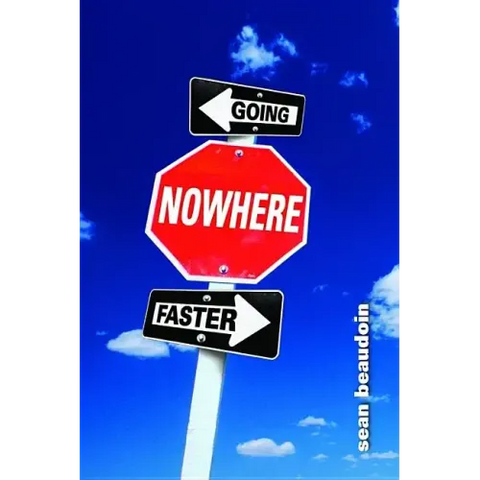 Going Nowhere Faster