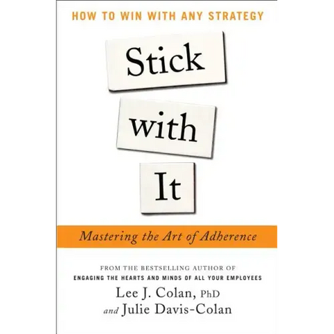 Stick with It: Mastering the Art of Adherence