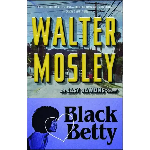 Black Betty: An Easy Rawlins Novel