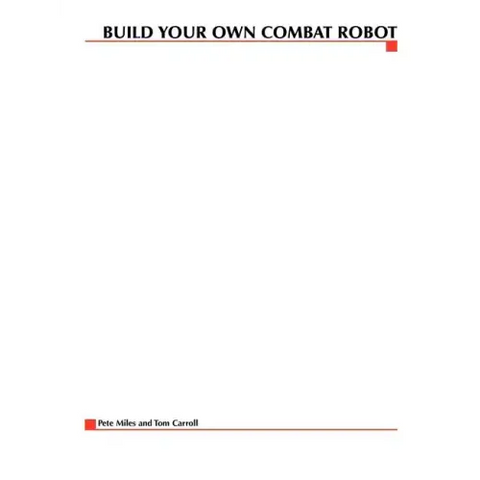 Build Your Own Combat Robot