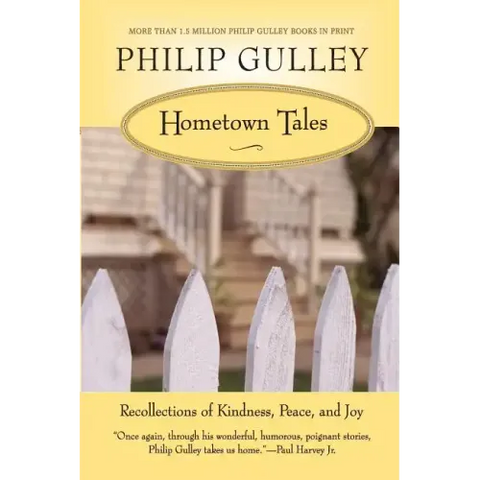 Hometown Tales: Recollections of Kindness, Peace, and Joy