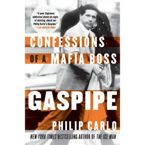Gaspipe: Confessions of a Mafia Boss