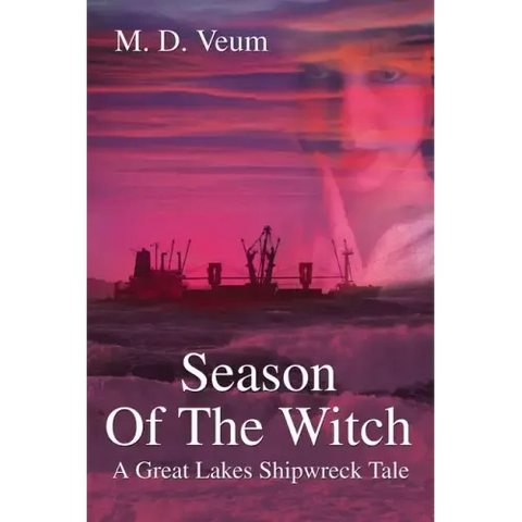 Season Of The Witch: A Great Lakes Shipwreck Tale