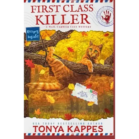 First Class Killer: A Cat Cozy Mystery: A Mail Carrier Cozy Mystery