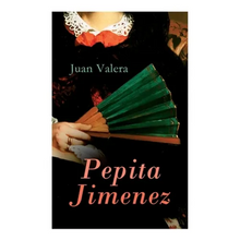 Pepita Jimenez: Historical Novel - Paperback