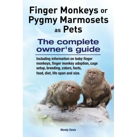 Finger Monkeys or Pygmy Marmosets as Pets. Including information on baby finger monkeys, finger monkey adoption, cage setup, breeding, colors, facts,