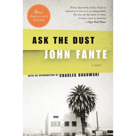 Ask the Dust