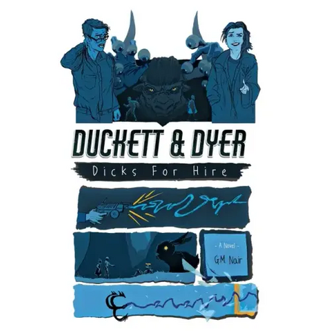 Duckett & Dyer: Dicks For Hire