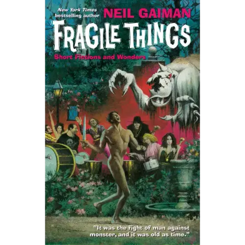 Fragile Things: Short Fictions and Wonders