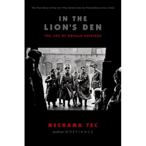 In the Lion's Den: The Life of Oswald Rufeisen