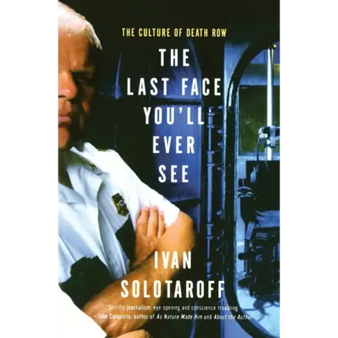 The Last Face You'll Ever See: The Culture of Death Row