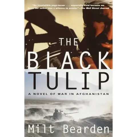 The Black Tulip: A Novel of War in Afghanistan