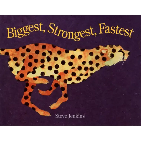 Biggest, Strongest, Fastest