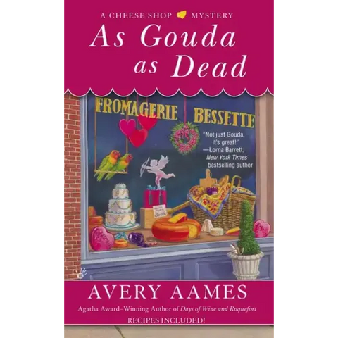 As Gouda as Dead