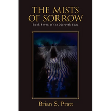 The Mists of Sorrow: Book Seven of the Morcyth Saga - Paperback