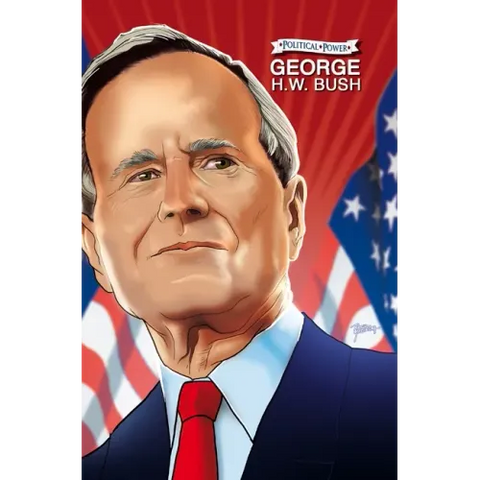 Political Power: George H. W. Bush