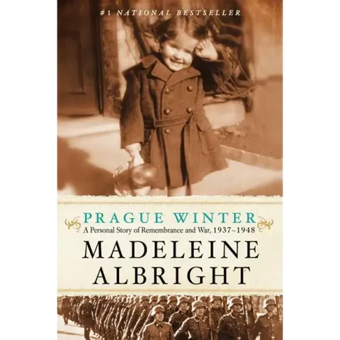 Prague Winter: A Personal Story of Remembrance and War, 1937-1948