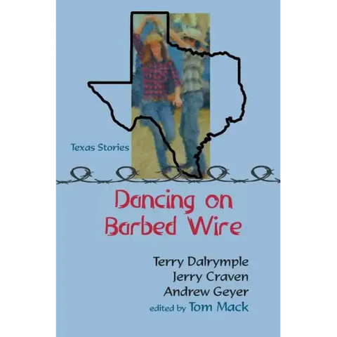 Dancing on Barbed Wire