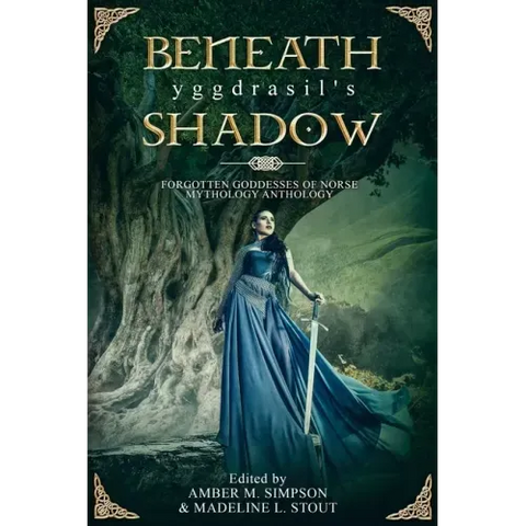 Beneath Yggdrasil's Shadow: Forgotten Goddesses of Norse Mythology