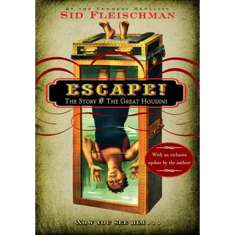 Escape!: The Story of the Great Houdini