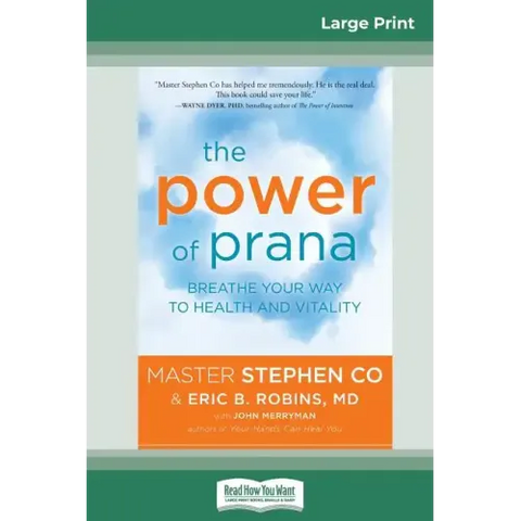 The Power of Prana: Breathe Your Way to Health and Vitality (16pt Large Print Edition)