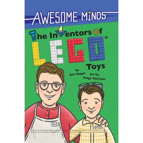 Awesome Minds: The Inventors of Lego(r) Toys: An Entertaining History about the Creation of Lego Toys. Educational and Entertaining.