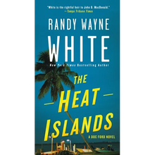 The Heat Islands: A Doc Ford Novel