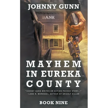 Mayhem in Eureka County: A Terrence Corcoran Western