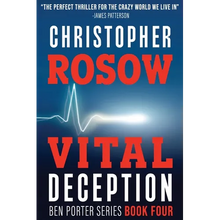 Vital Deception: Ben Porter Series - Book Four - Paperback