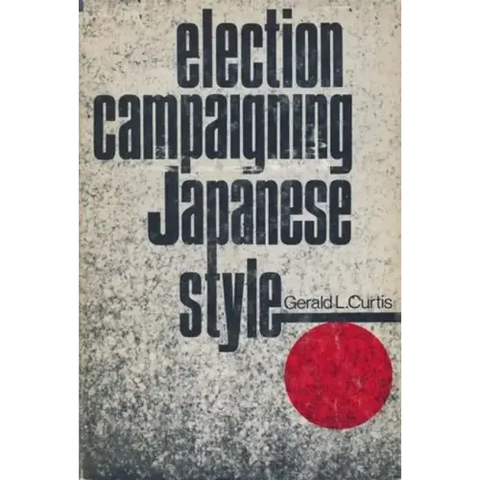 Election Campaigning Japanese Style