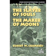 The Slayer of Souls / The Maker of Moons - Paperback