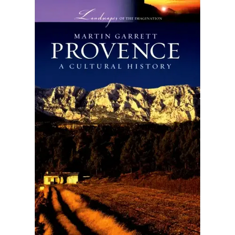 Provence: A Cultural History