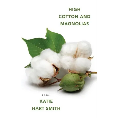 High Cotton and Magnolias